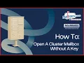 How to Open a Cluster Mailbox without a Key Salsbury Industries