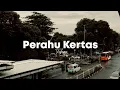 Download Lagu Perahu Kertas - Tulus (speed up + lyrics)