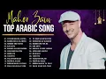 Download Lagu Maher Zain Full Album Terbaru 2025 | Lagu Maher Zain Pilihan Terbaik Paling Populer