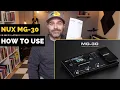 Lagu How To Use NUX MG-30 | Walkthrough All Settings \u0026 Features