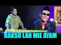 Download Lagu BAKSO LAN MIE AYAM VERSI KOPLO PAKDHE GEPENK X FARIS KENDANG