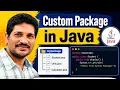 User Defined Packages in Java Custom Packages in Java