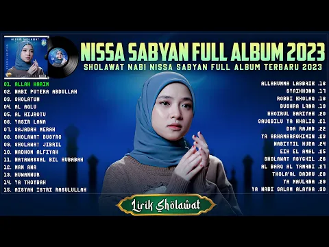 Download MP3 NISSA SABYAN FULL ALBUM 2023 | 30 LAGU SHOLAWAT NISSA SABYAN TERPOPULER - ALLAH KARIM, SHOLATUN. -