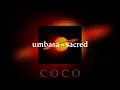 Download Lagu umbasa - sacred (speed up) ❀