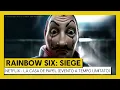 Video di Tom Clancy’s Rainbow Six Siege – Netflix - La Casa de Papel (evento a tempo limitato)