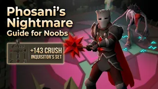 NEW Phosani s Nightmare Boss Guide for Noobs
