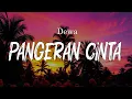 Pangeran Cinta - Dewa Lyrics