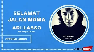 ari lasso selamat jalan mama official audio