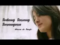 Download Lagu Mawar de Jongh -  Sedang Sayang Sayangnya ( lirik )