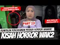 Download Lagu ADA VIDEO DAN FOTO PENAMPAKAN ASLI LHOO :) - KISAH HORROR WAWAK PART 13