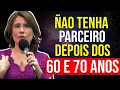Lagu As 10 VERDADES sobre NÃO TER RELACIONAMENTO após os 60 | Dr. Barbosa