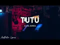 Download Lagu Alma Zarza - Tutu (Lyrics) | Aesthetic Lyrics🎵
