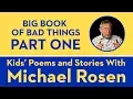 Download Lagu Big Book of Bad Things | Part 1 | POEM | Kids' Poems and Stories With Michael Rosen