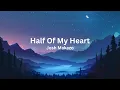 Lagu Half Of My Heart (Orchestral Version) - Josh Makazo