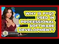 Why Is PyQt Used In Professional Software Development - Python Code School
