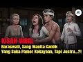 Download Lagu KISAH VIRAL 🔴 RARASWATI, SANG WANITA YANG SUKA PAMER KEKAYAAN, TAPI JUSTRU INI YANG DIA DAPATKAN ?!