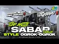 Lagu DJ SABAR TERBARU STYLE OGROK-OGROK‼️BASS BATTLE FULL HOREG🔥AD GARAGE PRODUCTION 