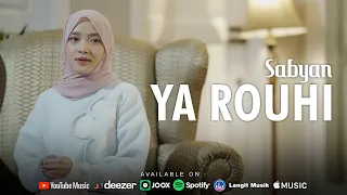 ya rouhi sabyan official music video 