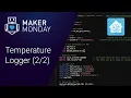 Set Up and Configure a Temperature Logger with Home Assistant