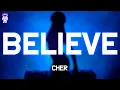 Download Lagu Cher - Believe // Lyrics