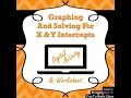 Graphing and Solving For X Y Intercepts Digital Activity on Google Slides