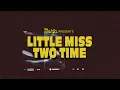 Marfa - Little Miss Two Time (Lyric Video)