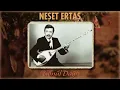 Neşet Ertaş - Gönül Dağı I Bozkırın Tezenesi © 2020 Kalan Müzik