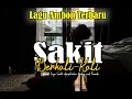Download Lagu Sakit Berkali-Kali - Lagu Ambon Terbaru - Lagu Viral Paling Populer - Pop Ambon Lagu Rindu Kenangan