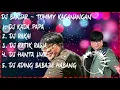 DJ KADAPAPA - [TOMMY KAGANANGAN] LAGU BANJAR REMIX TERBARU FULL BASS 2021