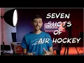 The Seven Shots of Air Hockey - How To Play Air Hockey and Win Improve your Air Hockey Strategy