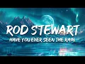 Download Lagu Rod Stewart - Have You Ever Seen The Rain (Lyrics)