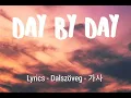 Lagu Regina: Day by Day🤘- lyrics - Napról napra 🤘- dalszöveg - 나프롤 나프라🤘 - 가사