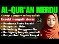 Download Lagu Al-Qur'an Pengantar Tidur, Pembuka Rezeki, Ayat Kursi, Surat Al-Mulk, Ar-Rahman, Al-Waqiah (67)