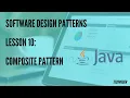 Learn what is Composite design pattern and implement it in Java Lesson 10