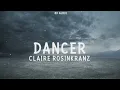 Claire Rosinkranz - Dancer (8D Audio)