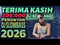 Lagu DJ DANGDUT (SLOWBASS TERBARU 2026) PALING ENAK SEDUNIA VIRAL TIKTOK SPESIAL TAHUN BARU