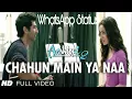 Download Lagu Chahu Me Ya Na || WhatsApp Status || Full HD