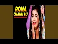 Lagu Rona Chahu Su