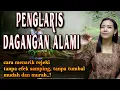 Download Lagu ampuh..! PENGLARIS DAGANGAN ALAMI PENARIK REJEKI MENURUT ILMU PENITEN JAWA