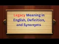 Legacy Meaning in English Definition and Legacy Synonyms Thesaurus Thrive