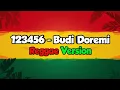 Lagu 123456 - Budi Doremi (Cover Reggae Version) By AS TONE