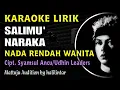 Download Lagu Salimu Naraka Karaoke Nada Rendah Wanita