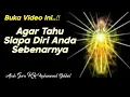 Download Lagu Buka Video Ini..!! Agar Tahu Siapa Diri Anda Sebenarnya || KH. Muhammad Bakhiet