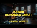 Download Lagu Kaisar - Kerangka Langit (Karaoke Score)
