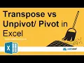 Difference between transpose pivot unpivot in Excel s PowerQuery