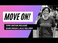 Download Lagu MOVE ON! TIPS KELUAR DARI MASA LALU YANG KELABU.