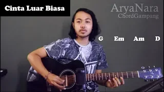 Download Chord Gampang (Cinta Luar Biasa - Andmesh Kamaleng) by Arya Nara (Tutorial Gitar) Untuk Pemula MP3