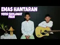 Download Lagu Emas Hantaran versi Sholawat Ya Rosulullah Ya Habiballah Lirik - Cover by Fikri Merdu