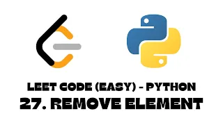 27 Remove Element LeetCode Python