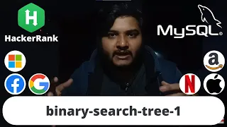Hackerrank Binary Search Tree Problem SQL Ashutosh Kumar